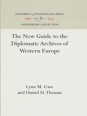 cover image of The New Guide to the Diplomatic Archives of Western Europe